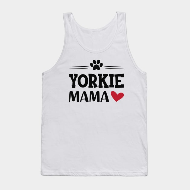 Yorkie Mama Tank Top by KC Happy Shop